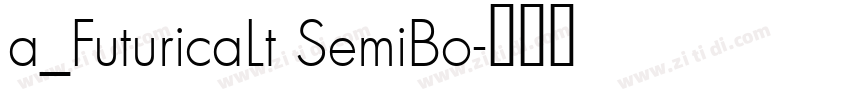 a_FuturicaLt SemiBo字体转换